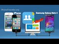 How to Sync Contacts from iPhone to Galaxy Note 4, Copy iPhone Contacts to Samsung Note 4