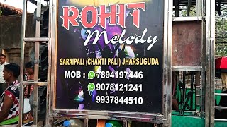 ROHIT MELODY SARAIPALI#viralvideo