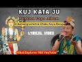 Kuj Kata Ju -LYRICS||Dr.Bamang Loram||Chuku Nayu Bengia|| Nyishi Melody||Lt.Tadar Tang|| #nyishi