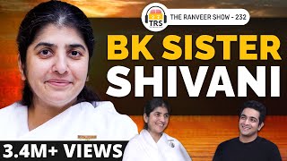 BK Sister Shivani On Meditation, Karma, & Purpose Of Human Soul | The Ranveer Show 232