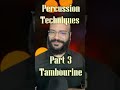 Percussion Techniques: How to play Tambourine | #shorts | dmpercussion