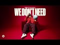 CYRIL - We Don't Need (Official Audio)