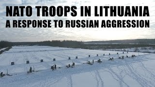 NATO troops in Lithuania🇱🇹 – a response to Russian aggression