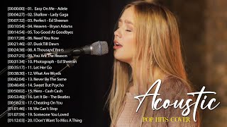 Best Acoustic Songs Cover - Acoustic Cover Popular Songs - Top Hits Acoustic Music 2024