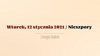 #Nieszpory | 12 stycznia 2021