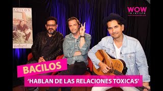 Bacilos | Donde nos quedamos | Adicto a ti | Relaciones Tormentosas | Entrevista | Wow La Revista