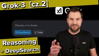 Grok 3 [cz.2] - Testy Grok-3-reasoning + DeepSearch