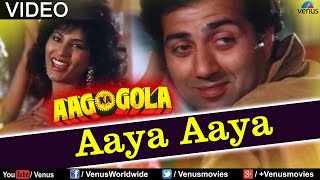 Aaya Aaya (Aag Ka Gola)
