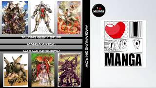 Talking Geeky Stuff: Manga Artist - Masamune Shirow