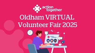 Oldham Virtual Volunteer Fair | January 2025