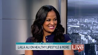 Laila Ali on Healthy Lifestyle & More