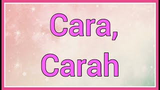 Cara, Carah | Name Origin Meaning Variations