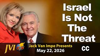 Jack Van Impe Presents -- May 22, 2026