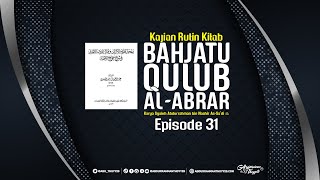 Bahjatu Qulub Al-Abrar (Eps. 31) : Segerakan Mengurusi Jenazah