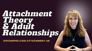 Attachment Theory and Adult Relationships | Reducing Abandonment Fears in Counseling
