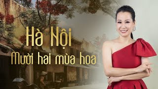 Hà Nội mười hai mùa hoa - Giáng Sol - [OFFICIAL MV]