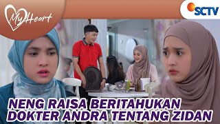 JLEB!!Neng Raisa Memberikan Bukti Rekaman Kebohongan Zidan Ke Dokter Andra |My Heart - Episode 178