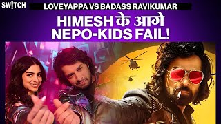 Loveyappa vs Badass Ravikumar: Himesh Reshammiya के आगे Khushi-Junaid Fail!  | Badass Ravi Kumar