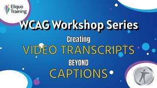 How to Create Video Transcripts beyond Captions