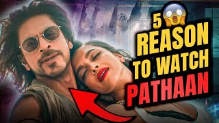 Top 5 Reason To Watch Sharukh Khan's Pathaan Movie 🤯