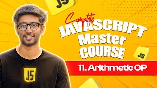 #11 Arithmetic Operator in Javascript | Javascript Master Course in Hindi/Urdu