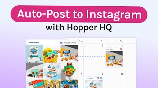 How to Enable Instagram Autoposting in Hopper HQ