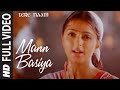 Mann Basiya (Full Song) | Tere Naam