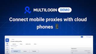Set up mobile proxies on cloud phones Multilogin