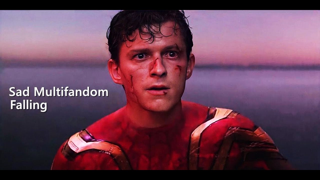 Sad Multifandom Falling Youtube
