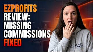 EzProfits Review: Missing Commissions FIXED (Quick Update)