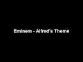 (INSTRUMENTAL) Eminem - Alfred's Theme