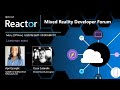 Mixed Reality Developer Forum