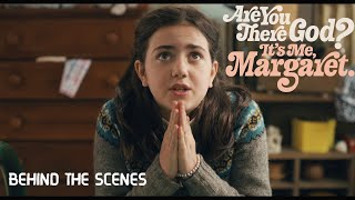 Are You There God? It's Me, Margaret. 2023  Making of & Behind the Scenes + Deleted scenes