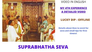 Suprabhatha seva Tirumala - My experience 4th time (English)