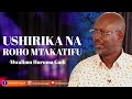 A1. Ushirika Na Roho Mtakatifu | Mwalimu Huruma Gadi - 07.12.2022