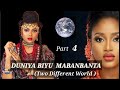 duniya biyu mabanbanta two different world part 4 labari mai cike da hargitsi tausayi soyayyah