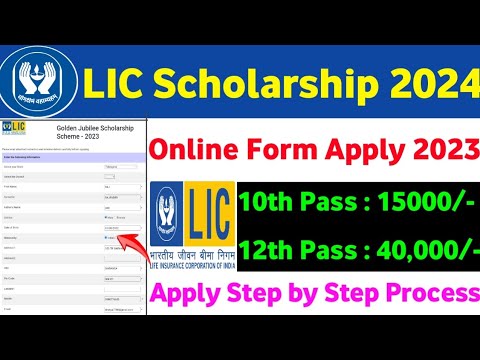 LIC Scholarship Online Form Apply 2024 How To Fill LIC Scholarship ...