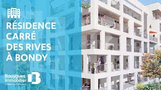 Résidence Carré des Rives à Bondy | Nos projets immobiliers neufs