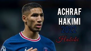 Achraf Hakimi 2022 - Magic Skills, Goals ,Speed & Assists | PSG |
