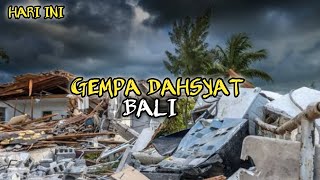 Bali Di Guncang Gempa Dasyat Hari Ini 10 April 2023! Baru Saja