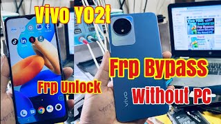 Vivo Y02t Frp Bypass Without Pc || Vivo Y02t / Y17s Frp Bypass || Pattern pin unlock