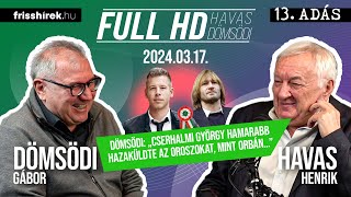 Dömsödi: „Cserhalmi György hamarabb hazaküldte az oroszokat, mint Orbán...”