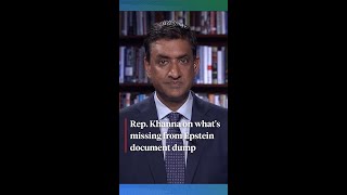 The Epstein Files: Rep. Ro Khanna on What's Still Missing from DOJ Document Dump
