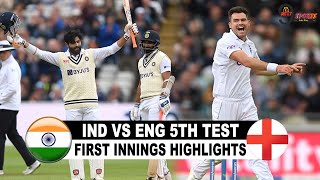 IND vs ENG 5th TEST FIRST INNINGS HIGHLIGHTS 2022 | INDIA vs ENGLAND 5th TEST DAY 2 HIGHLIGHTS 2022