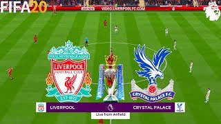 FIFA 20 | Liverpool vs Crystal Palace - 19/20 English Premier League - Full Match & Gameplay