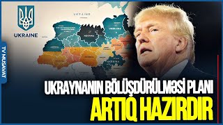 Ukraynanın bölüşdürülməsi PLANI artıq hazırdır:Amerika ilə Rusiya..- E. Xalidbəylidən FƏRQLİ PROQNOZ