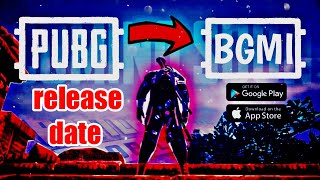 PUBG Mobile India official release date announcement and trailer/BATTLEGROUND MOBILE INDIA NEWS