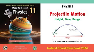 Projectile Motion (All-in-One) | National Book Foundation | Class 11th Physics CH No 03