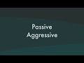 Passive Aggressive - Loving Caliber. [ #music #lyrics ]