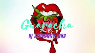 GUARACHA 2025 - (MIX BY: DJ GEOVANNY LARA).